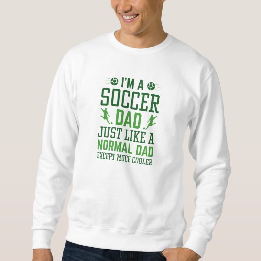 Sweatshirt Je suis un père de foot (Devant)