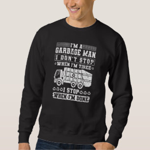 Sweatshirt Je suis un poubelle Je ne m'arrête pas quand je su