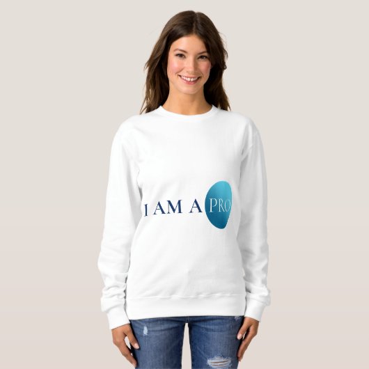 Sweatshirt JE SUIS UN PRO | Minimalisme d'autonomisation (Devant entier)