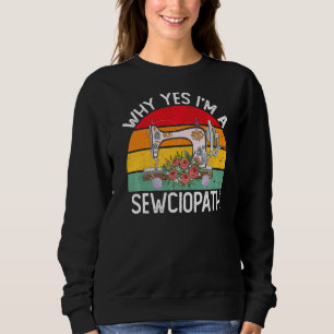 Sweatshirt Je Suis Un Sewciopath À Coudre Machine Tricot Quil