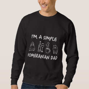 Sweatshirt Je Suis Un Simple Papa Poméranien Aime Le Café À V