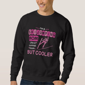 Sweatshirt Je suis Un Ski Jumping Maman Comme Une Maman Norma