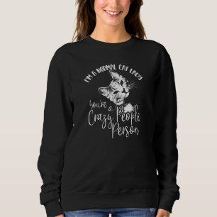 Sweatshirt Je Suis Une Femme Chat Normale Vous Êtes Une Perso