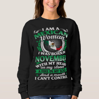 Sweatshirt Je suis une femme mexicaine je suis née en novembr