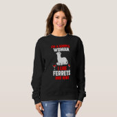 Sweatshirt Je Suis Une Femme Simple, J'Aime Les Ferrets Et Le (Devant entier)