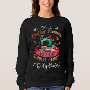 Sweatshirt Je Suis Une Grand-Mère Qui Caille Comme Une Grand-