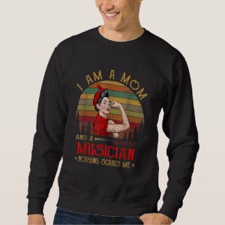 Sweatshirt Je Suis Une Maman Et Un Musicien Rien Ne Me Fait P