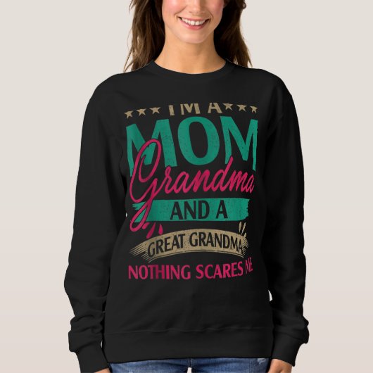 Sweatshirt Je suis une maman grand-mère et grande grand-mère  (Devant)