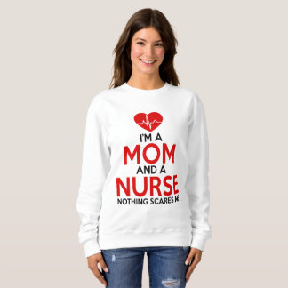 Sweatshirt Je suis une mère et une infirmière