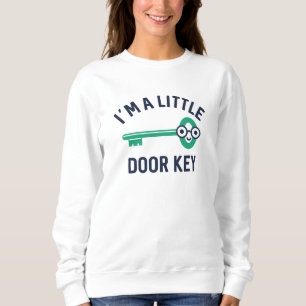 Sweatshirt Je suis une petite clé de porte