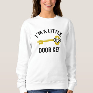 Sweatshirt Je suis une petite clé de porte