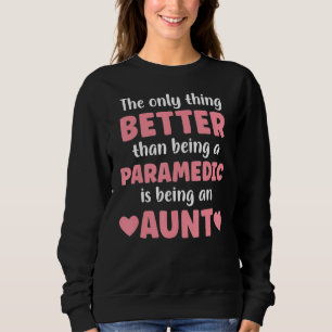 Sweatshirt Je Suis Une Tante Et Une Tante Amusante Parfaite P