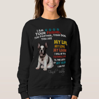 Sweatshirt Je Suis Votre Ami Vous Associez Votre Chien French