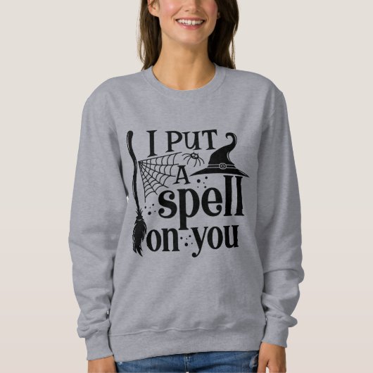 Sweatshirt "Je T'Ai Mis Un sort" (Devant)