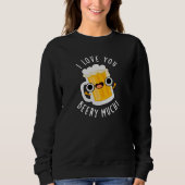 Sweatshirt Je T'Aime Beery Beaucoup Drôle Boire Pun Dark BG (Devant)