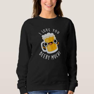 Sweatshirt Je T'Aime Beery Beaucoup Drôle Boire Pun Dark BG
