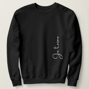Sweatshirt "Je t'aime" est la traduction française de "I love