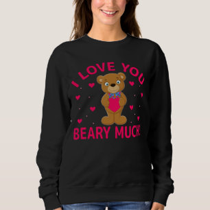 Sweatshirt Je T'Aime Faire Beaucoup De Teddy Bear