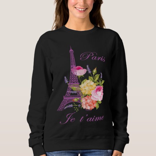 Sweatshirt Je t'aime Paris France City of Love Eiffel Tower E (Devant)