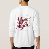 Sweatshirt Je T'Aime Tant (Dos)