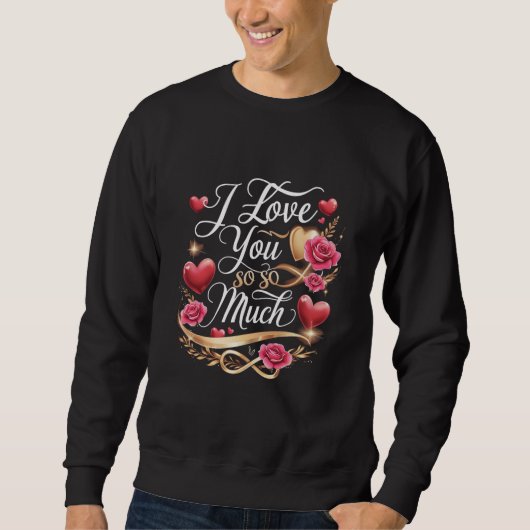 Sweatshirt Je T'Aime Tant (Devant)