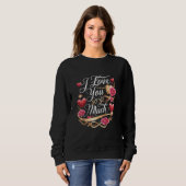 Sweatshirt Je T'Aime Tant (Devant entier)