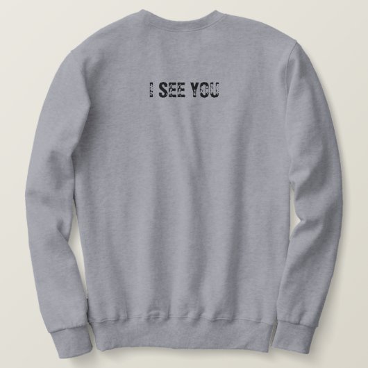 Sweatshirt Je te vois (Design dos)