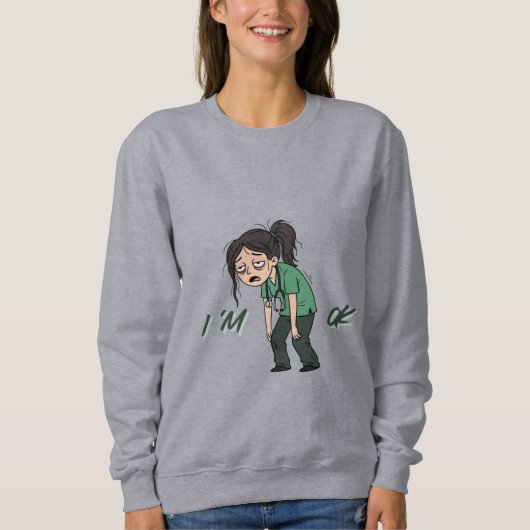 Sweatshirt Je vais bien (Devant)