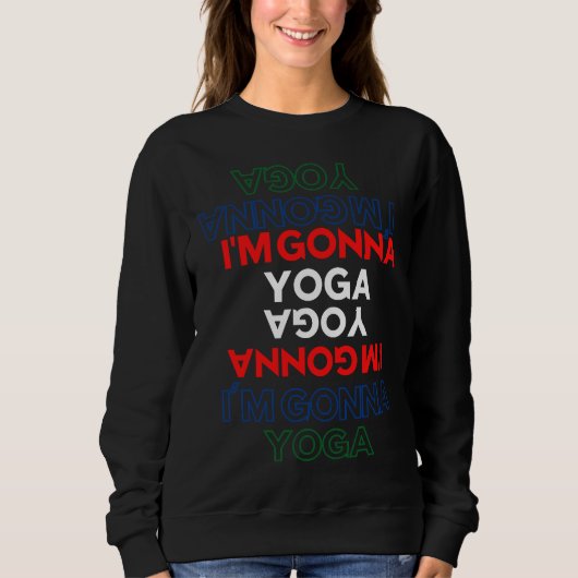 Sweatshirt Je Vais Yoga (Devant)
