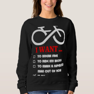 Sweatshirt Je Veux Casser Gratuitement Pour Faire Le Tour De