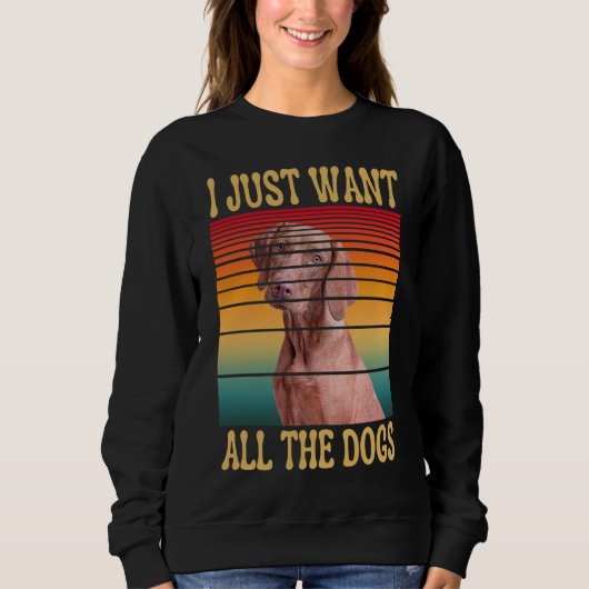 SWEATSHIRT JE VEUX JUSTE TOUS LES CHIENS (Devant)