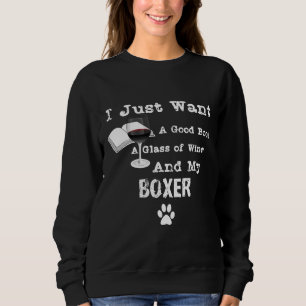 Sweatshirt Je Veux Juste Un Verre De Vin Un Bon Livre Et Ma B
