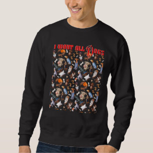 Sweatshirt Je Veux Tous Les Chiens Citation Texte 2022 Pour A