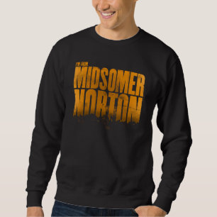 Sweatshirt Je viens de Midsomer Norton Grunge