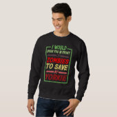 Sweatshirt Je Vous Poussais Devant Les Zombies Pour Sauver Mo (Devant entier)