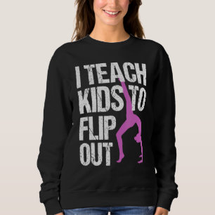 Sweatshirt J'Enseigne Aux Enfants À Retirer L'Enseignant De G