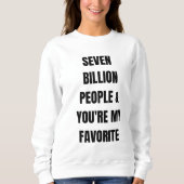 Sweatshirt J'espère que vous savez à quel point vous êtes aim (Devant)