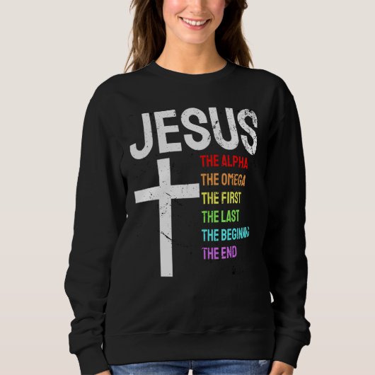 Sweatshirt Jésus Alpha Omega First Last Start End Christi (Devant)
