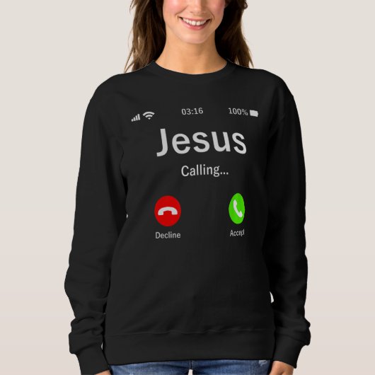 Sweatshirt Jésus Appelle Chrétien (Devant)