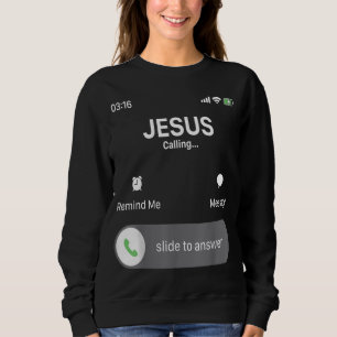 Sweatshirt Jésus appelle Mobile Jésus Dieu Religieux