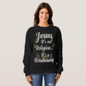 Sweatshirt Jésus Ce N'Est Pas La Religion C'Est Une Relation (Devant entier)