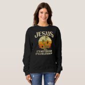 Sweatshirt Jésus Ce n'est pas une religion C'est une relation (Devant entier)