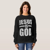 Sweatshirt Jésus est Dieu (Devant entier)