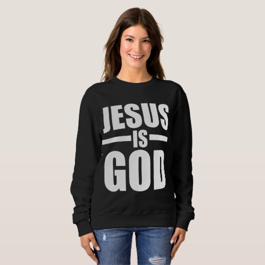 Sweatshirt Jésus est Dieu (Devant entier)