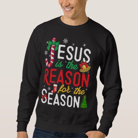 Sweatshirt Jésus Est La Raison Pour Noël Noël Noël Noël Noël (Devant)