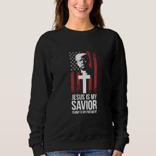 Sweatshirt Jésus est mon sauveur Trump est mon président Trum