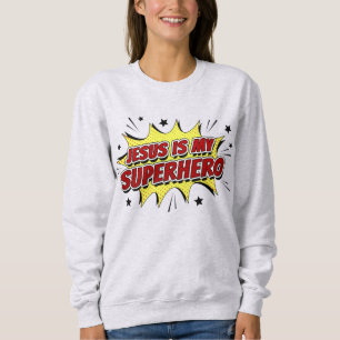 Sweatshirt Jésus est mon super-héros Enfants et Foi chrétienn