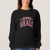 Sweatshirt Jesus Heals (Devant)