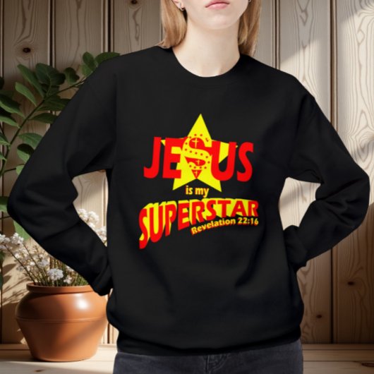 Sweatshirt Jesus is my Superstar, bible verse