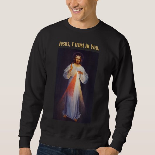 Sweatshirt Jésus Je fais confiance en Toi, Miséricorde divine (Devant)